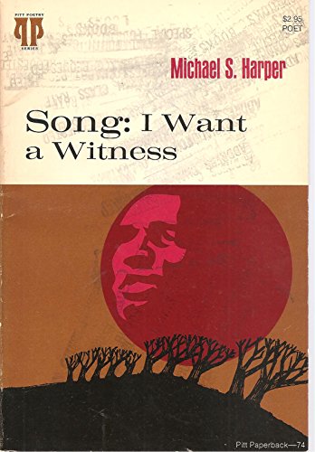 SONG: I Want a Witness/Pitt Poetry Series