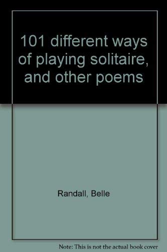 Beispielbild fr One Hundred One Different Ways of Playing Solitaire & Other Poems (Pitt Poetry Ser.) zum Verkauf von Maxwell Books