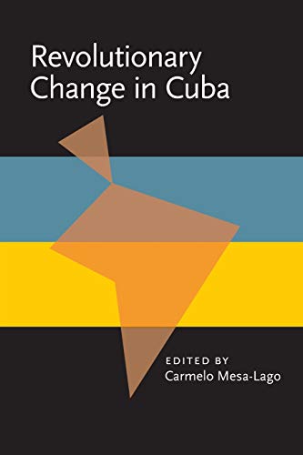 Stock image for Revolutionary Change in Cuba for sale by Better World Books