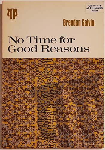 9780822952503: No time for good reasons (Pitt poetry series)
