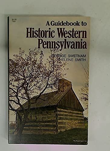 Beispielbild fr A Guidebook to Historic Western Pennsylvania zum Verkauf von Better World Books