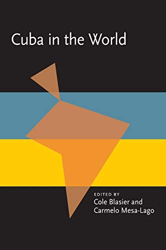 Stock image for Cuba in the World (Pitt Latin American Series) for sale by HPB-Red