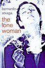 The Lone Woman and Others: Poems by Constance Urdang