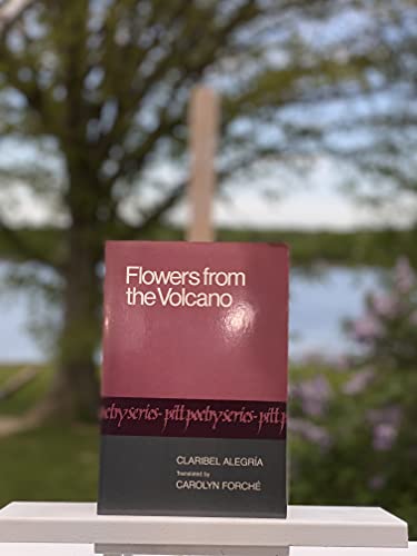Imagen de archivo de Flowers from the Volcano (Pitt Poetry Series) a la venta por Half Price Books Inc.