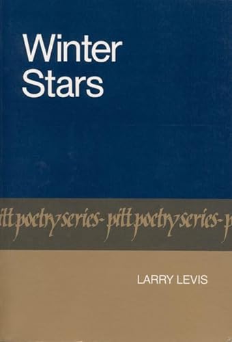 Imagen de archivo de Winter Stars (Pitt Poetry Series) a la venta por HPB-Diamond
