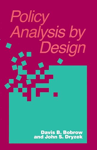 Beispielbild fr Policy Analysis by Design zum Verkauf von ThriftBooks-Dallas