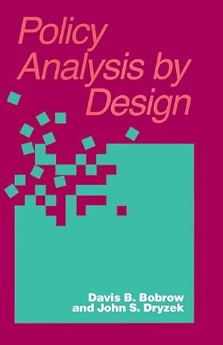 9780822953920: Policy Analysis by Design (Pittsburgh Series in Policy and Institutional Studies)