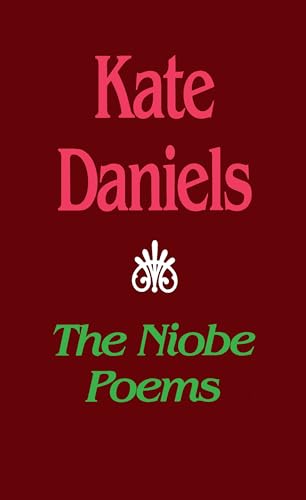 Stock image for The Niobe Poems (Pitt Poetry Series) for sale by Lakeside Books