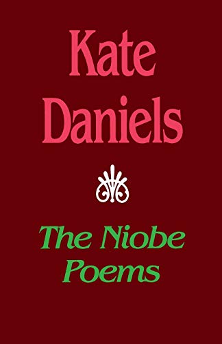 Stock image for The Niobe Poems (Pitt Poetry Series) for sale by Lakeside Books
