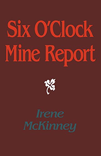 Beispielbild fr Six O'Clock Mine Report zum Verkauf von Better World Books