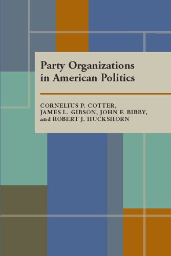Imagen de archivo de Party Organizations in American Politics a la venta por ThriftBooks-Dallas