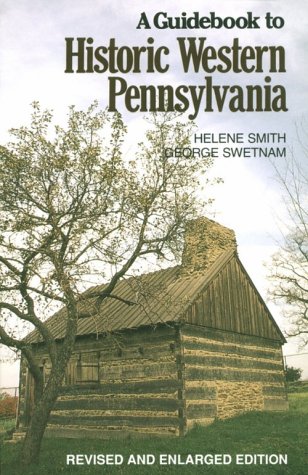 Beispielbild fr A Guidebook to Historic Western Pennsylvania zum Verkauf von Stony Hill Books