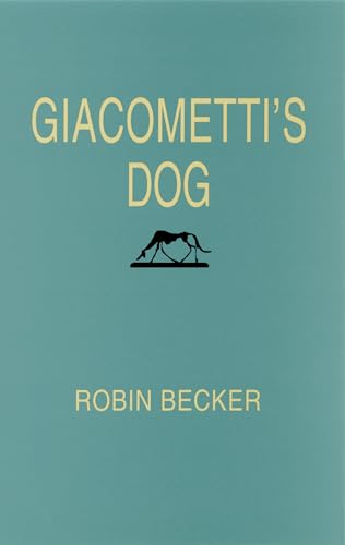 Stock image for Giacometti's Dog (Pitt Poetry Series) for sale by Bibliomadness