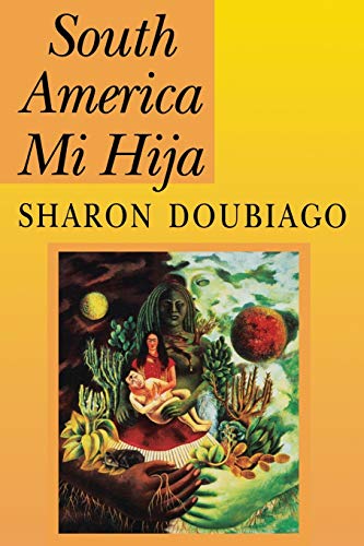 9780822954507: South America Mi Hija (Pitt Poetry Series)