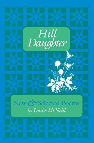 Stock image for Hill Daughter : New and Selected Poems for sale by Better World Books