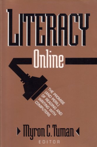 Beispielbild fr Literacy Online : The Promise (& Peril) of Reading and Writing with Computers zum Verkauf von Better World Books