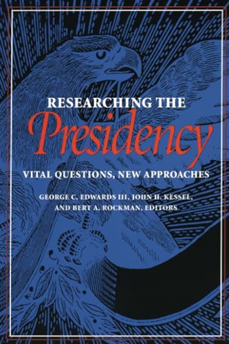 Stock image for Researching the Presidency: Vital Questions, New Approaches (Pitt Series in Policy and Institutional Studies) for sale by Red's Corner LLC