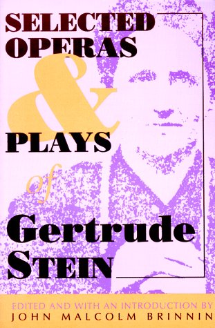 Beispielbild fr Selected Operas & Plays of Gertrude Stein zum Verkauf von Open Books