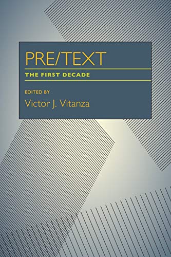 Stock image for PRE/TEXT: The First Decade (Composition, Literacy, and Culture) for sale by Exchange Value Books