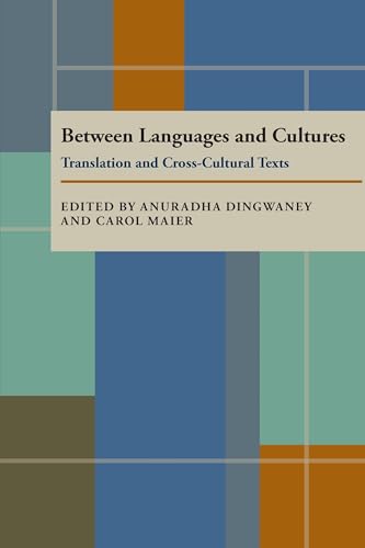Stock image for Between Language and Cultures: Translation and Cross Cultural Texts (Pittsburgh Series in Composition, Literacy, and Cultural) for sale by medimops