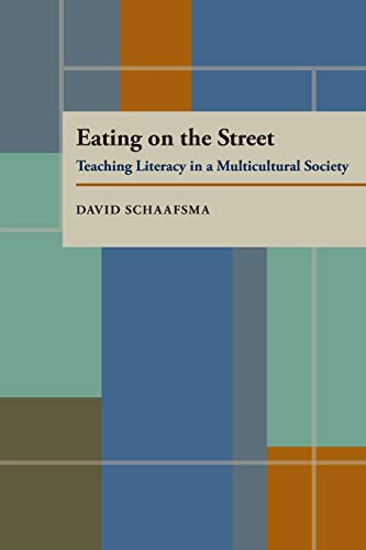 Imagen de archivo de Eating On The Street: Teaching Literacy in a Multicultural Society (Composition, Literacy, and Culture) a la venta por Open Books