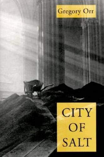 Beispielbild fr City Of Salt (Pitt Poetry Series) zum Verkauf von More Than Words