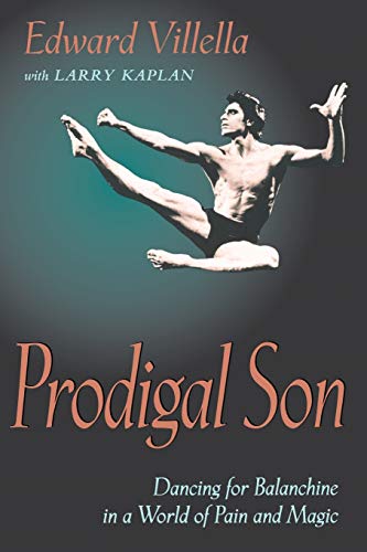 Prodigal Son - Edward Villella; Contributor-Larry Kaplan