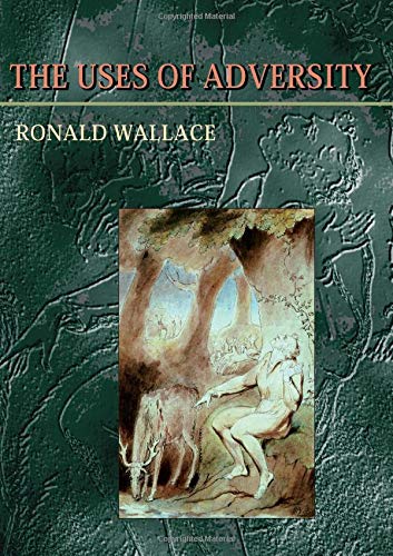 Uses Of Adversity - Wallace, Ronald