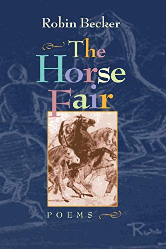 Beispielbild fr The Horse Fair (Pitt Poetry Series) zum Verkauf von BooksRun