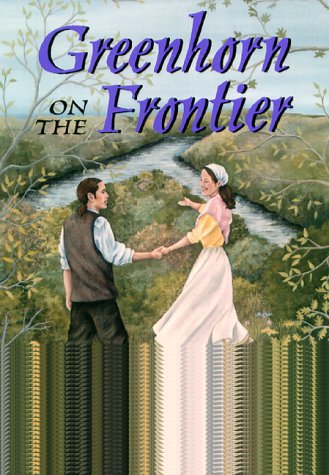 Stock image for Greenhorn On The Frontier (Pitt Golden Triangle Books) for sale by HPB-Red