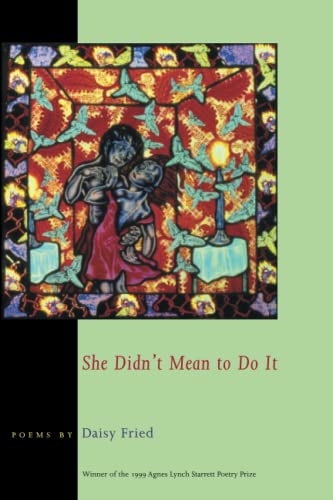 Imagen de archivo de She Didn't Mean To Do It (Pitt Poetry Series) a la venta por BookHolders