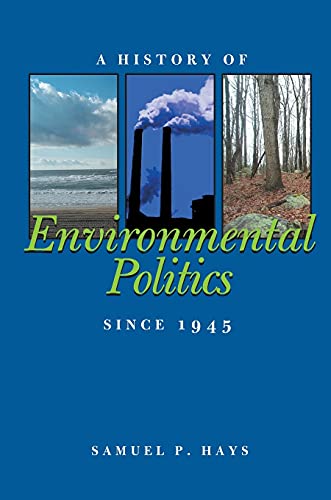 Imagen de archivo de A History of Environmental Politics Since 1945 a la venta por Goodwill Books