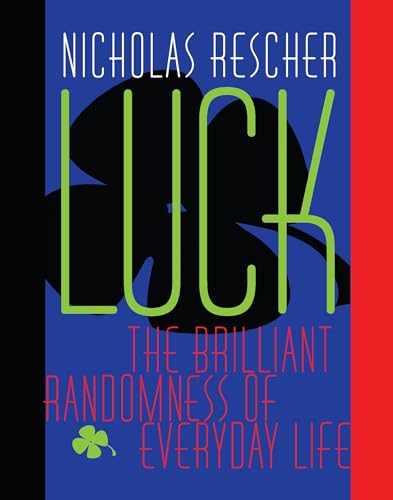 Beispielbild fr Luck: The Brilliant Randomness Of Everyday Life zum Verkauf von HPB-Ruby