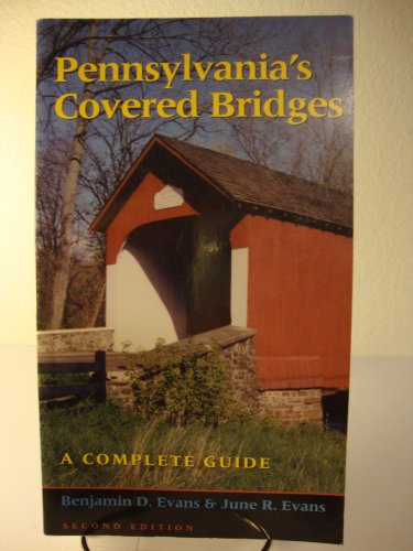 9780822957645: Pennsylvania's Covered Bridges: A Complete Guide