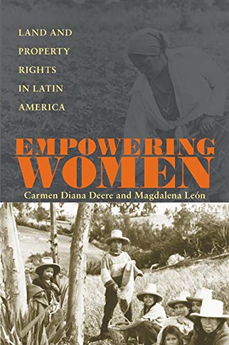 Beispielbild fr Empowering Women : Land and Property Rights in Latin America zum Verkauf von Better World Books