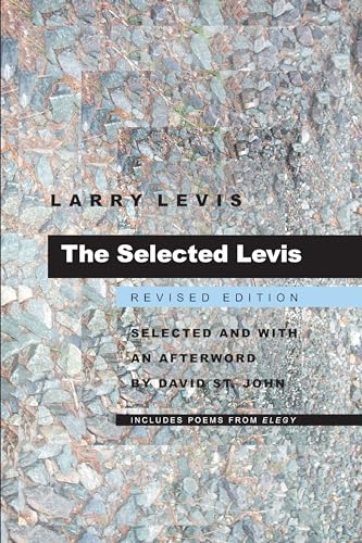 Imagen de archivo de The Selected Levis: Revised Edition (Pitt Poetry Series) a la venta por Wonder Book