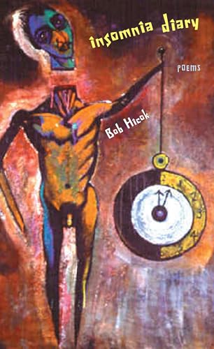 Insomnia Diary (Pitt Poetry Series) (9780822958420) by Hicok, Bob