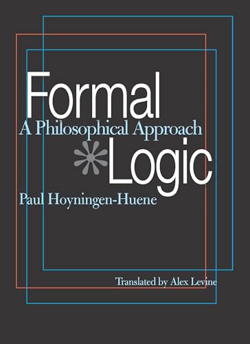 9780822958475: Formal Logic: A Philosophical Approach