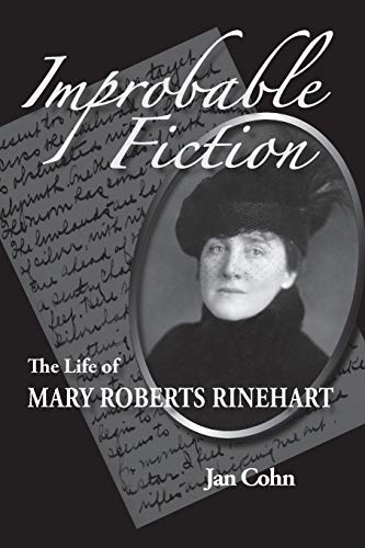 Stock image for Improbable Fiction The Life of Mary Roberts Rinehart for sale by Dr.Bookman - Books Packaged in Cardboard