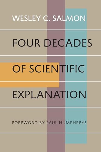 Imagen de archivo de Four Decades of Scientific Explanation a la venta por HPB-Diamond