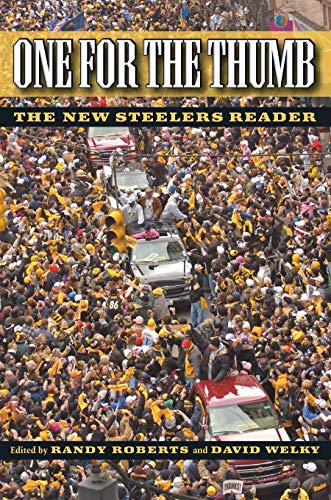 Imagen de archivo de One for the Thumb: The New Steelers Reader a la venta por Montana Book Company