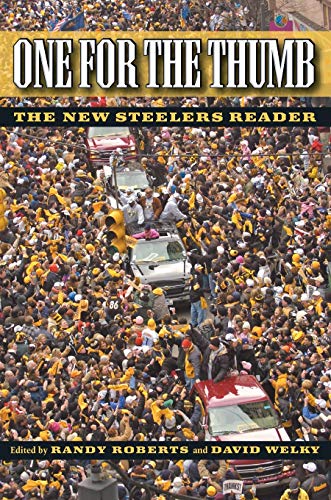 Stock image for One for the Thumb : The New Steelers Reader for sale by Better World Books