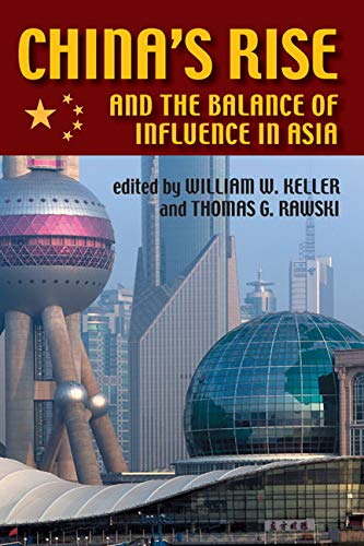 Beispielbild fr China's Rise and the Balance of Influence in Asia (The Security Continuum) zum Verkauf von Midtown Scholar Bookstore