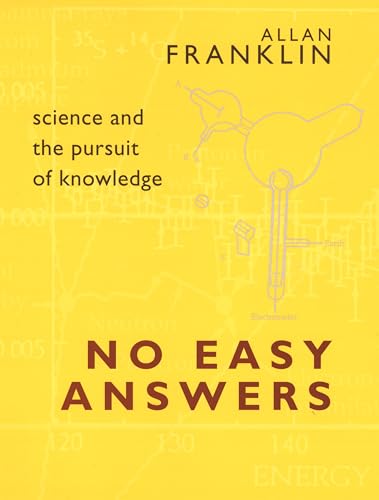 9780822959687: No Easy Answers: Science and the Pursuit of Knowledge