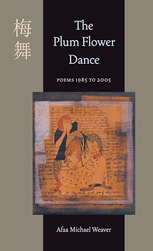 Beispielbild fr The Plum Flower Dance: Poems 1985 to 2005 (Pitt Poetry Series) zum Verkauf von Arundel Books