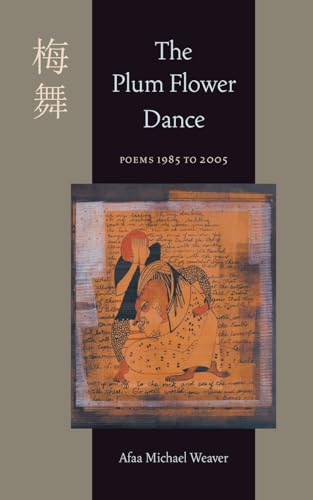 Stock image for The Plum Flower Dance: Poems 1985 to 2005 (Pitt Poetry Series) for sale by Arundel Books