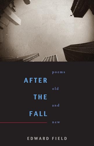 Stock image for After the Fall : Poems Old and New for sale by Better World Books: West