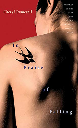 In Praise of Falling (Pitt Poetry Series) (9780822960416) by Dumesnil, Cheryl