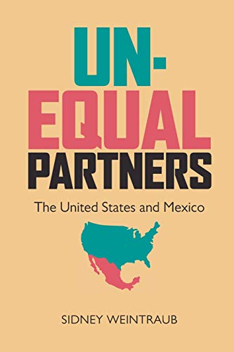 Stock image for Unequal Partners : The United States and Mexico for sale by Better World Books