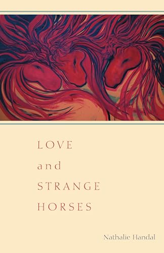 Imagen de archivo de Love and Strange Horses a la venta por Better World Books